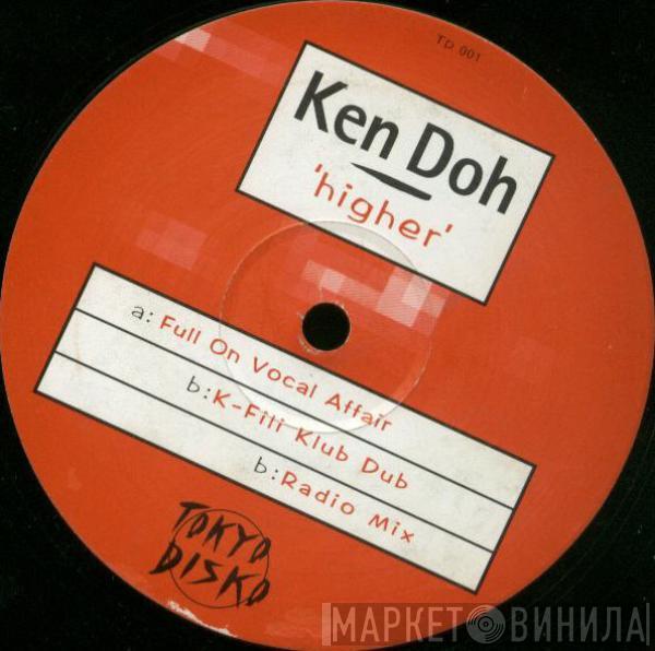 Ken Doh - Higher