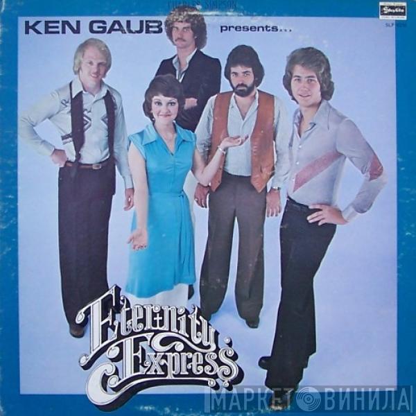 Ken Gaub, Eternity Express - Ken Gaub Presents... Eternity Express