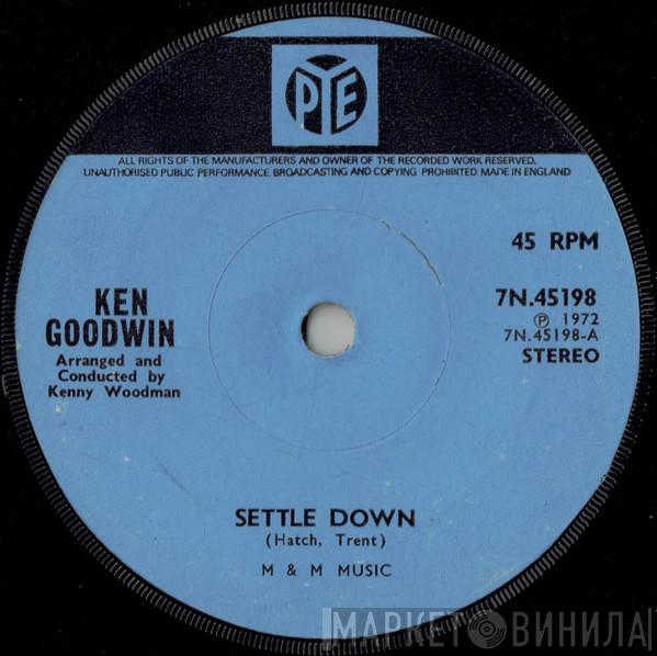 Ken Goodwin - Settle Down
