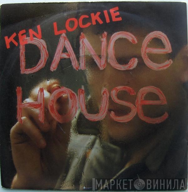 Ken Lockie - Dance House