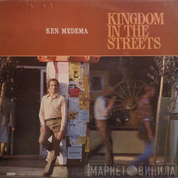 Ken Medema - Kingdom In The Streets
