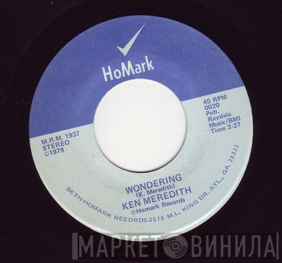Ken Meredith - Wondering / From Now On