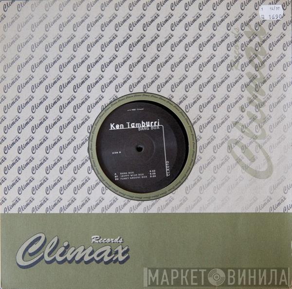 Ken Tamburri - Bang Box