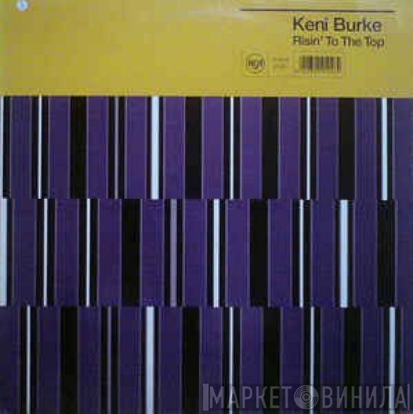 Keni Burke - Risin' To The Top