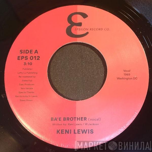 Keni St. Lewis - Ba'e Brother