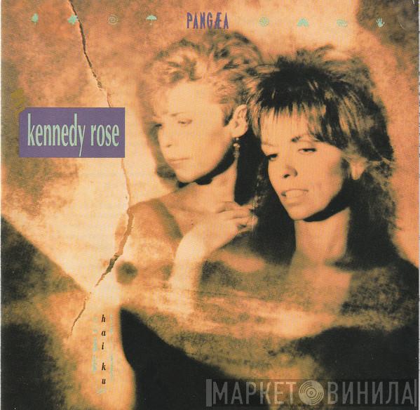 Kennedy Rose - Hai Ku