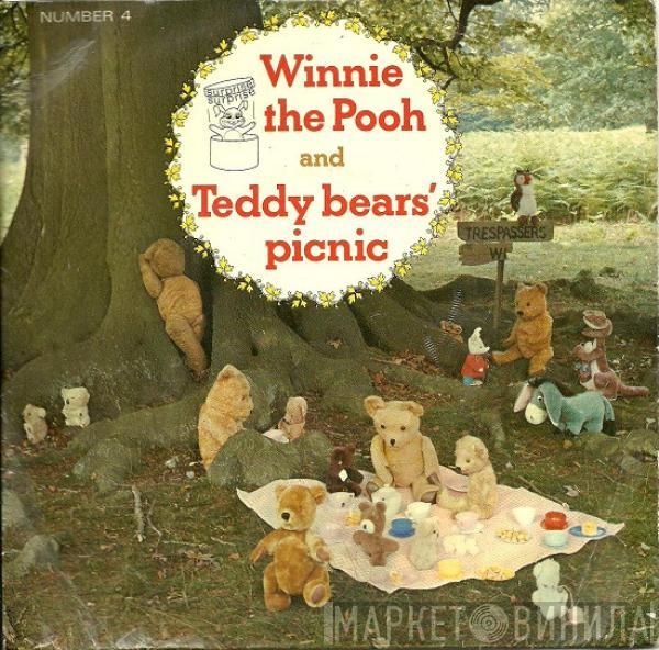 Kenneth Connor, Cheryl Kennedy, The Wonderland Singers, The Alyn Ainsworth Orchestra, Jim Dale - Winnie The Pooh / Teddy Bears' Picnic