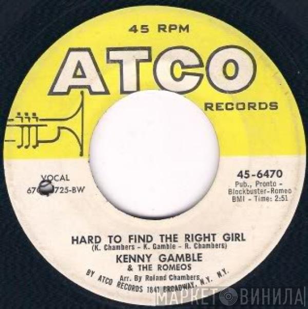 Kenneth Gamble, The Romeos  - (I'll Work) Eight Days A Week / Hard To Find The Right Girl