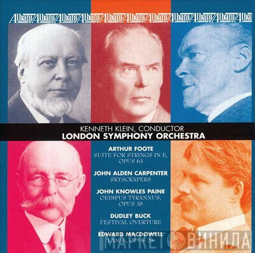 , Kenneth Klein  , The London Symphony Orchestra , Arthur Foote , John Alden Carpenter , John Knowles Paine , Dudley Buck  Edward MacDowell  - Skyscrapers