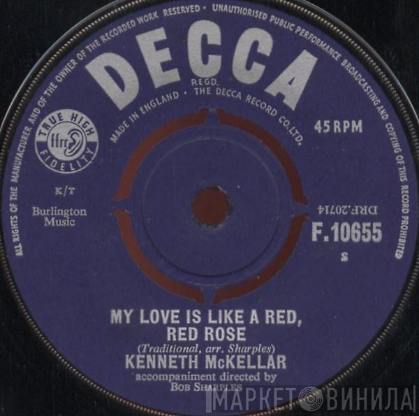 Kenneth McKellar - My Love Is Like A Red, Red Rose