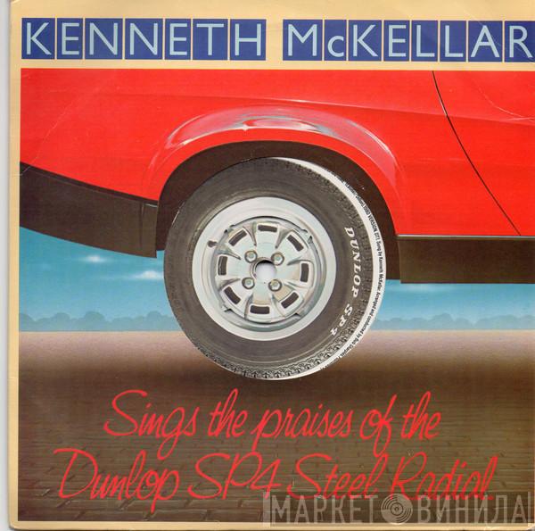 Kenneth McKellar - Sings The Praises Of The Dunlop SP4 Steel Radial