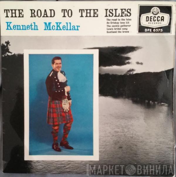  Kenneth McKellar  - The Road To The Isles