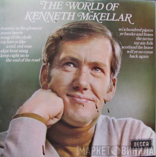 Kenneth McKellar - The World Of Kenneth McKellar