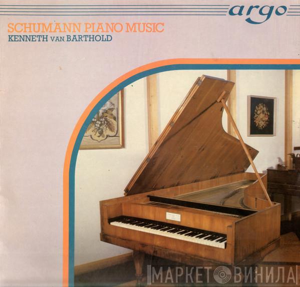 Kenneth Van Barthold - Schuman Piano Music