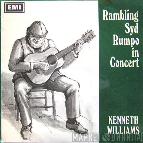 Kenneth Williams - Rambling Syd Rumpo In Concert