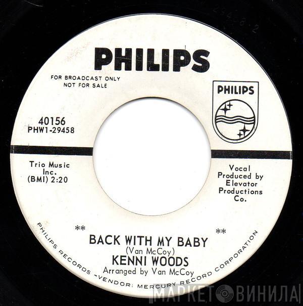 Kenni Woods - Back With My Baby / Do You Really Love Me