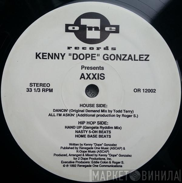 Kenny "Dope" Gonzalez, Axxis - Dancin'