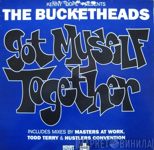 Kenny "Dope" Gonzalez, The Bucketheads - Got Myself Together