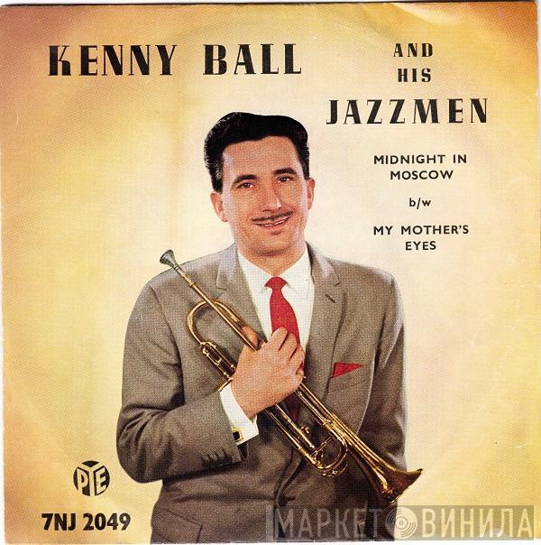 Kenny Ball And His Jazzmen - Midnight In Moscow b/w My Mother's Eyes