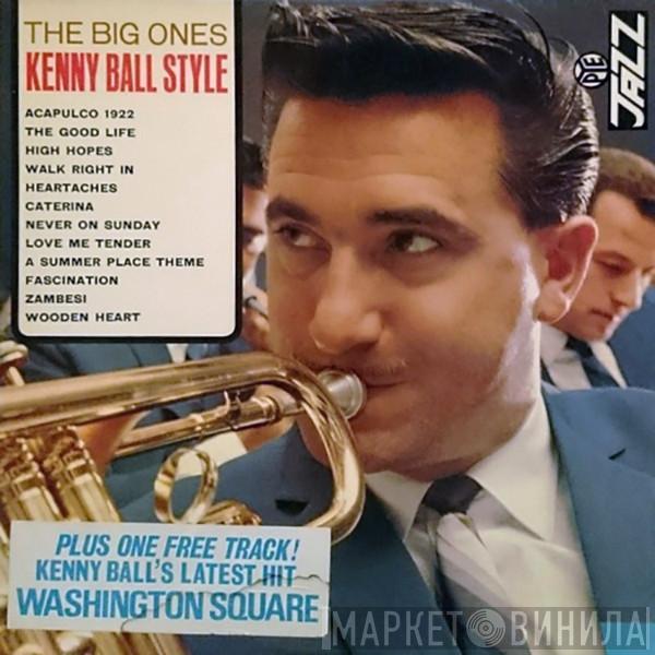 Kenny Ball And His Jazzmen - The Big Ones - Kenny Ball Style