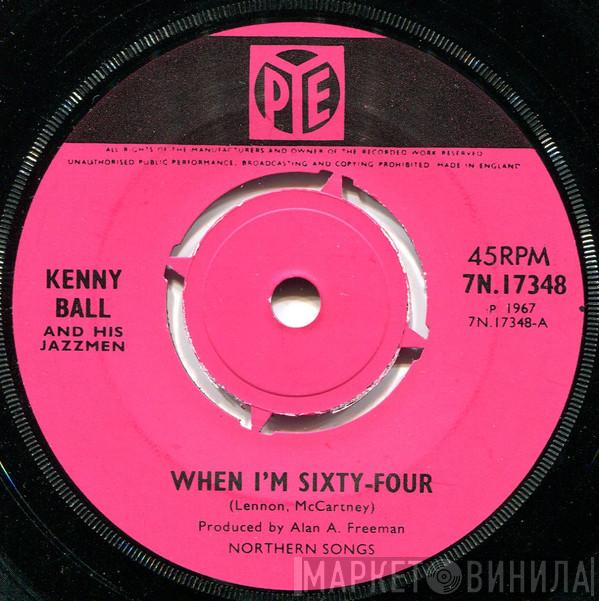 Kenny Ball And His Jazzmen - When I'm Sixty-Four