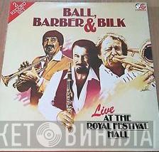 Kenny Ball, Chris Barber, Acker Bilk - Live At The Royal Festival Hall