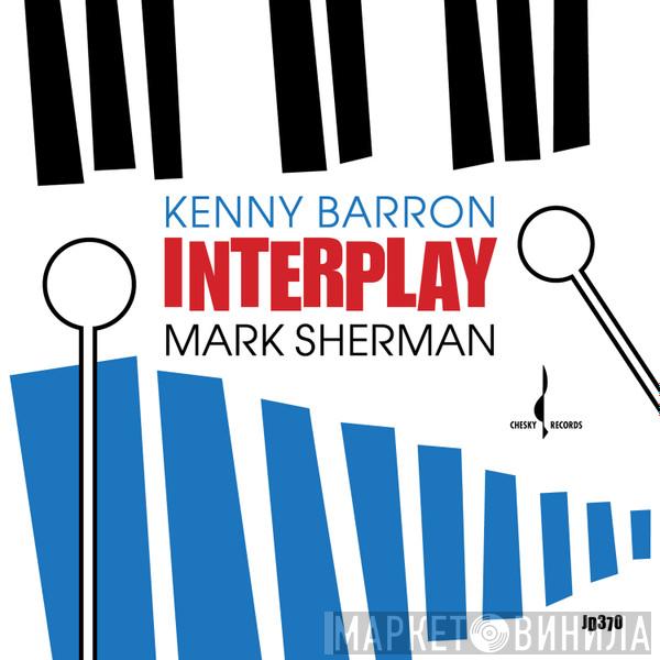 , Kenny Barron  Mark Sherman  - Interplay