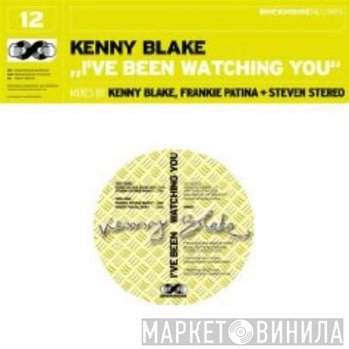 Kenny Blake - I've Been Watching You