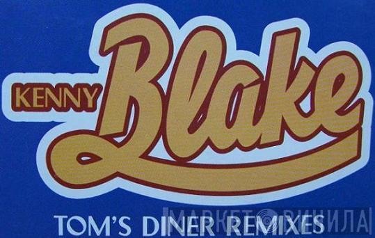 Kenny Blake - Tom's Diner Remixes