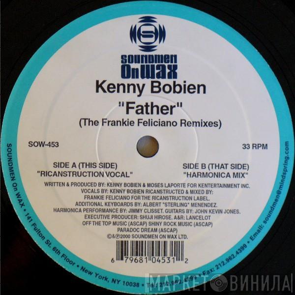  Kenny Bobien  - Father (The Frankie Feliciano Remixes)