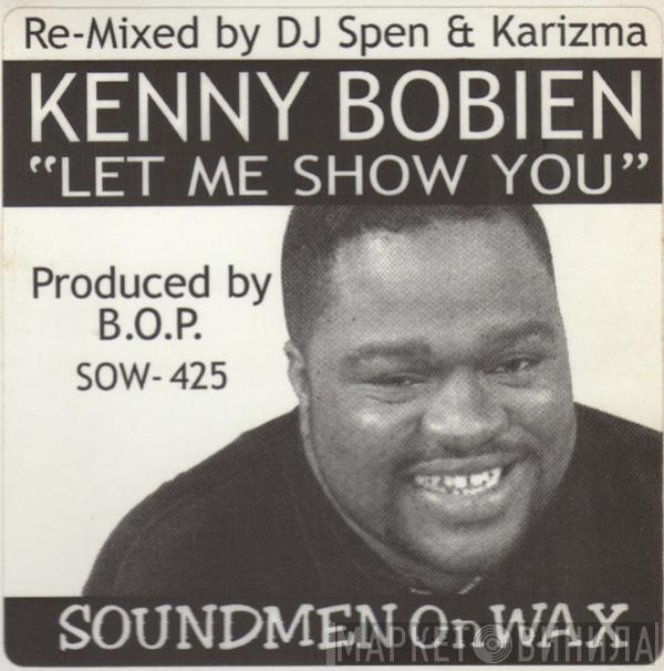 Kenny Bobien - Let Me Show You