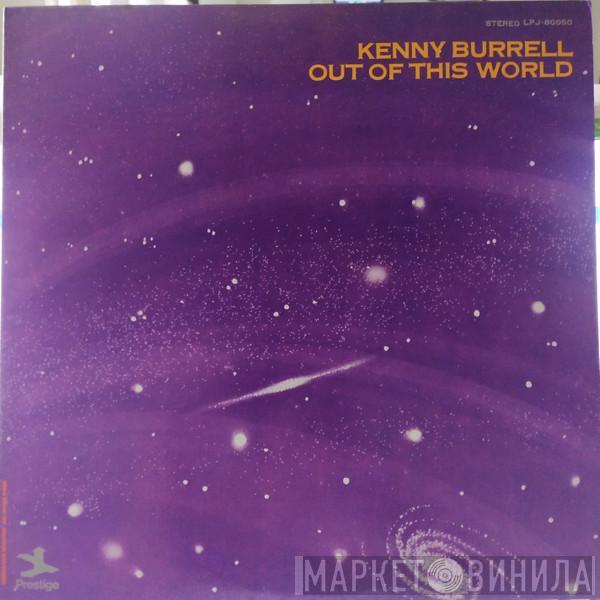  Kenny Burrell  - Out Of This World