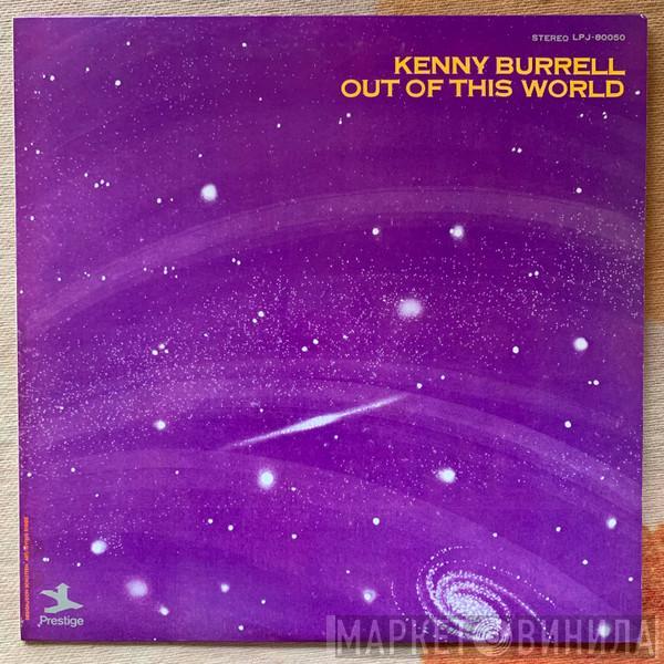  Kenny Burrell  - Out Of This World