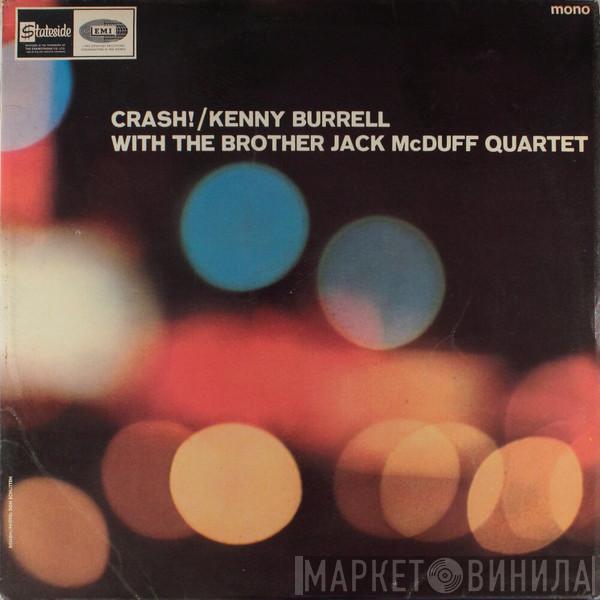 Kenny Burrell, The Brother Jack McDuff Quartet - Crash!