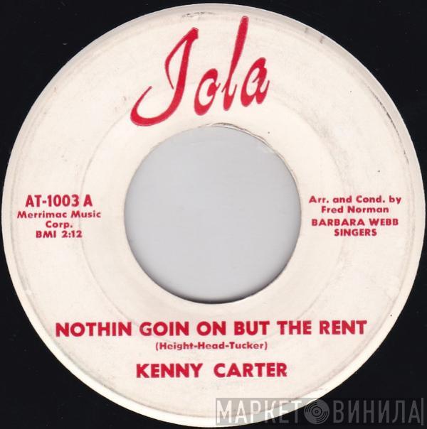 Kenny Carter - Nothin Goin On But The Rent / Endless Streams