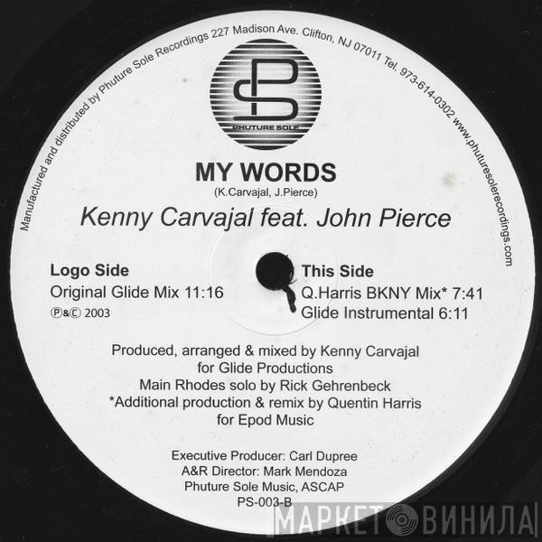 Kenny Carvajal, Jon Pierce - My Words