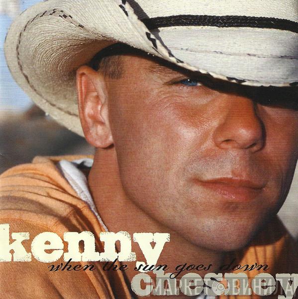 Kenny Chesney - When The Sun Goes Down- With Bonus Tracks