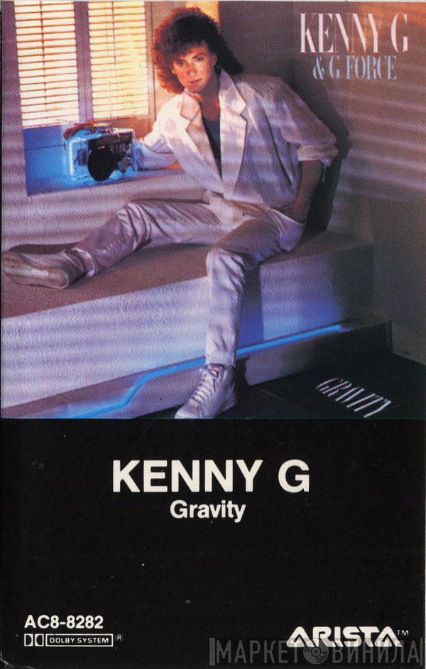  Kenny G   - Gravity
