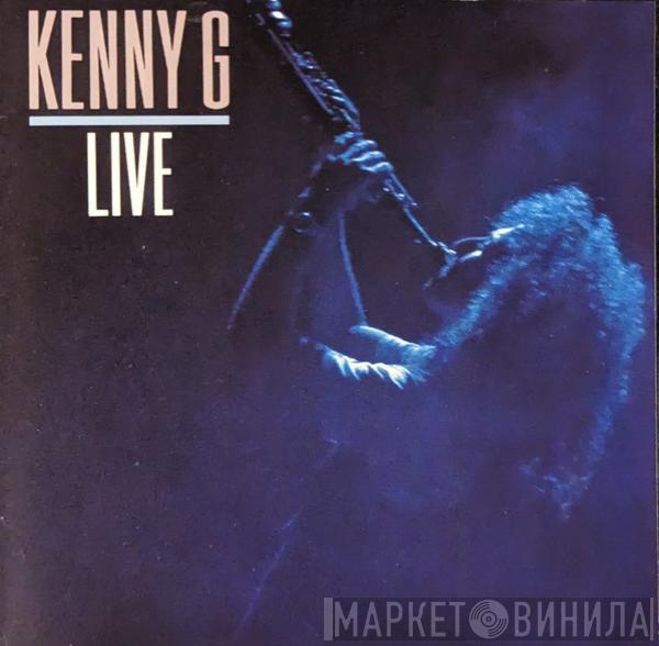  Kenny G   - Live