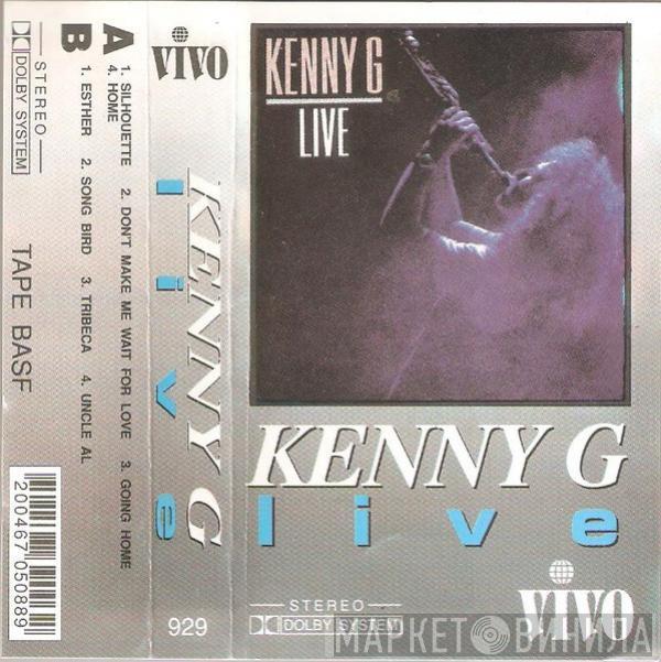  Kenny G   - Live