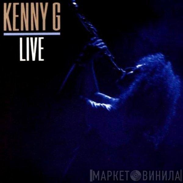  Kenny G   - Live