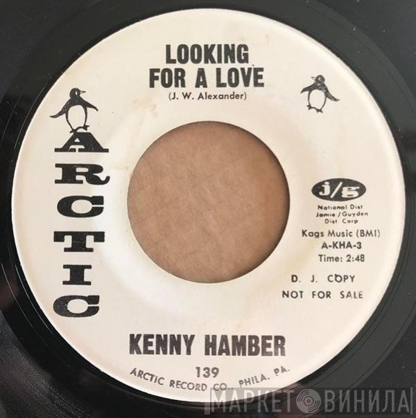 Kenny Hamber - Looking For A Love