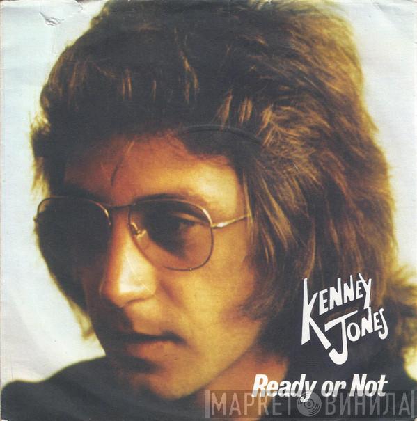 Kenny Jones - Ready Or Not