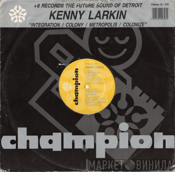 Kenny Larkin - Integration