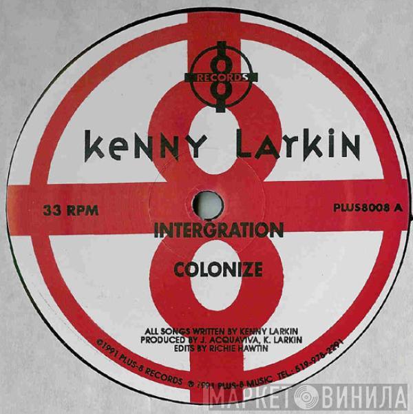  Kenny Larkin  - Integration