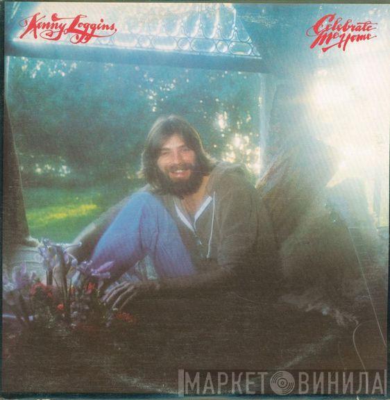  Kenny Loggins  - Celebrate Me Home