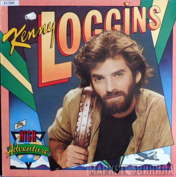 Kenny Loggins - High Adventure