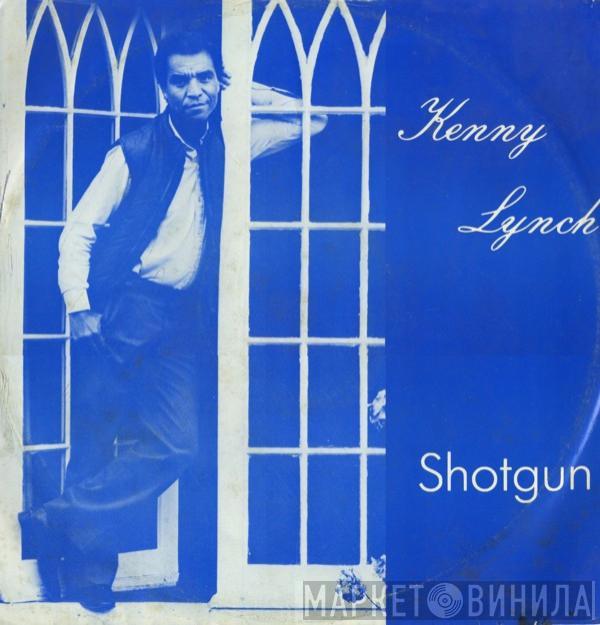 Kenny Lynch - Shotgun