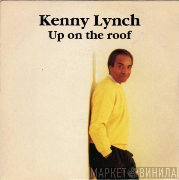 Kenny Lynch - Up On The Roof