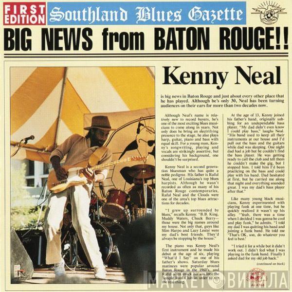 Kenny Neal - Big News From Baton Rouge!!